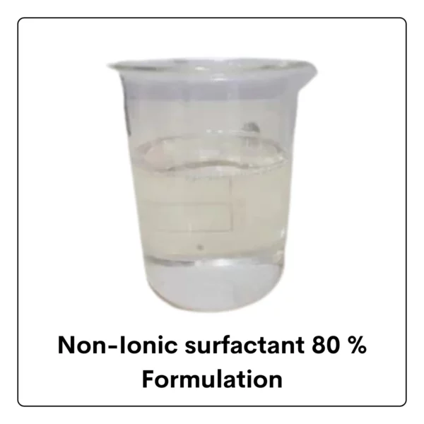 Non-Ionic surfactant 80%